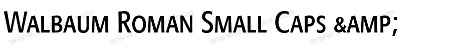 Walbaum Roman Small Caps & Oldstyle Figures字体转换